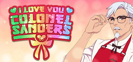 i love you game|I Love You, Colonel Sanders! A Finger Lickin’ Good Dating .